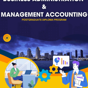 POSTGRADUATE DIPLOMA (PGD.) BUSINESS ADMINISTRATION AND MANAGEMENT ACCOUNTING