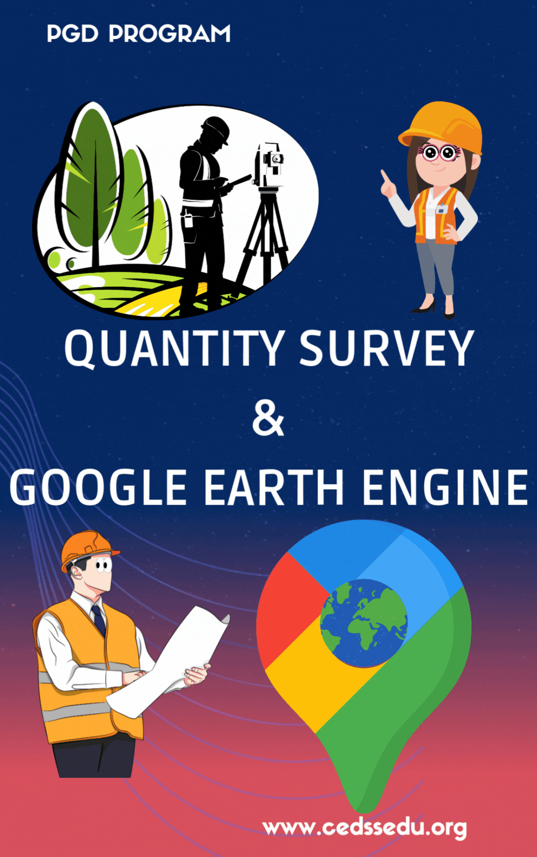 PROFESSIONAL POSTGRADUATE DIPLOMA – QUANTITY SURVEY AND GOOGLE EARTH ENGINE TECHNOLOGY APPLICATION