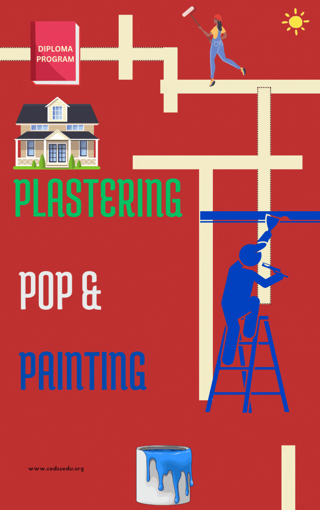 PROFESSIONAL DIPLOMA – HOUSE PLASTERING / POP AND PAINTING HOUSE CONSTRUCTION AND RENOVATION PROGRAM
