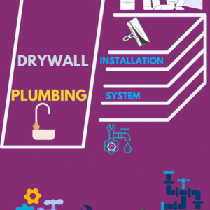 DRYWALL INSTALLATION AND PLUMBING SYSTEM HOUSE CONSTRUCTION AND RENOVATION PROGRAM